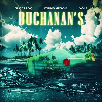 Buchanan's by Young Nego K