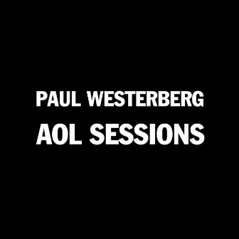 Paul Westerberg AOL Sessions by Paul Westerberg