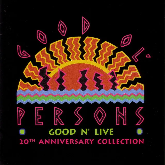 Good 'N' Live - Live