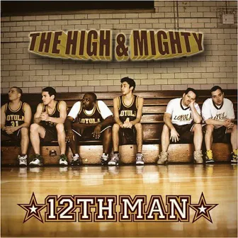 12th Man by The High & Mighty