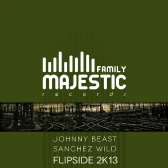 Flipside 2k13 - Single by Sanchez Wild