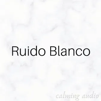 Ruido Blanco by Ruido Blanco