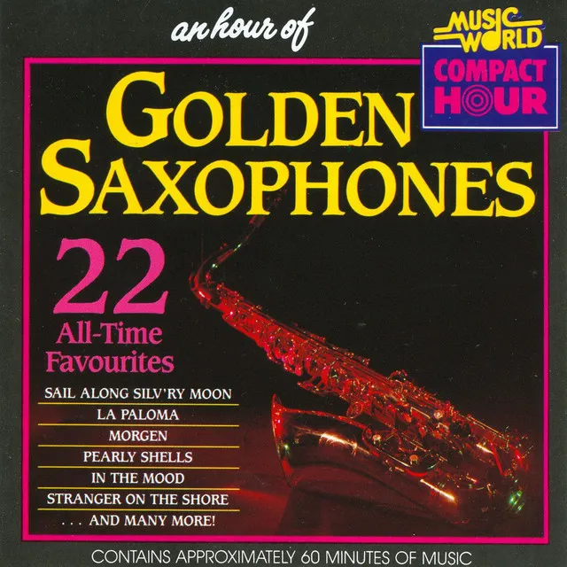 An Hour Of Golden Saxophones - 22 All Time Favourites