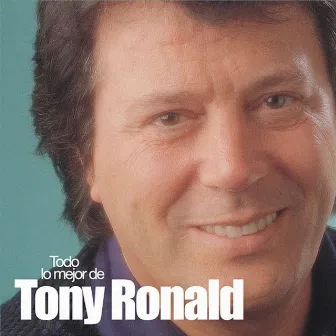 Todo lo Mejor by Tony Ronald