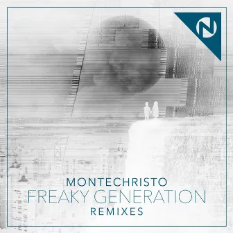 Freaky Generation (Remixes) by Montechristo