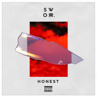 Honest by Sworr.