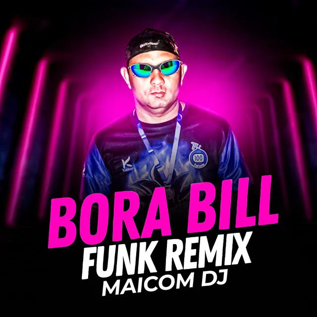 Funk Bora Bill (Funk Remix)