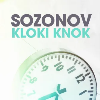 Kloki Knok by Sozonov