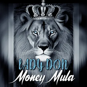 Money Mula by Lady Don