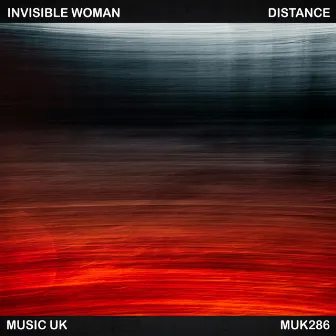 Distance by Invisible Woman