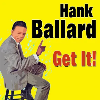 Get It! by Hank Ballard