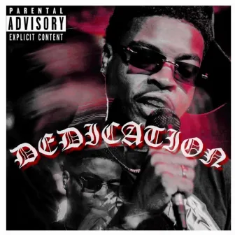 DEDICATION by Louie2Based