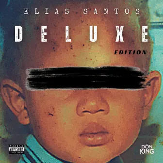 Elias Santos (Deluxe Edition) by Mc Don King