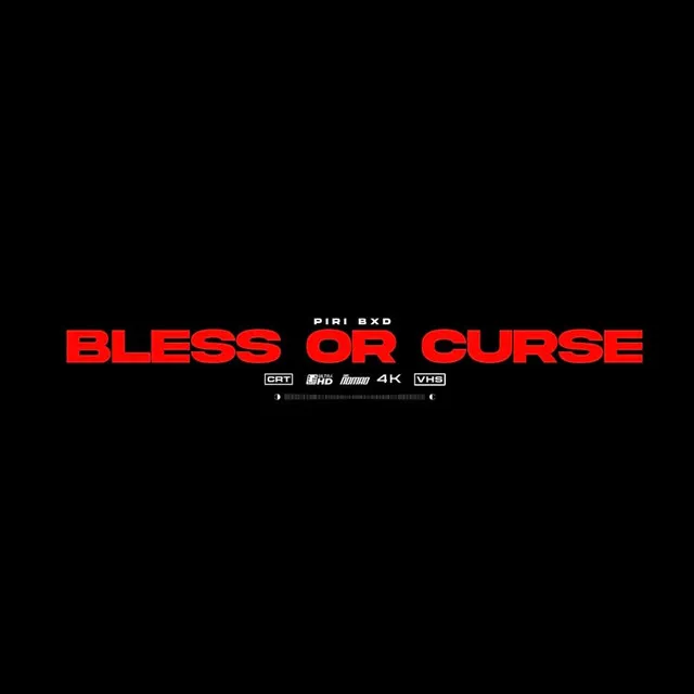 Bless Or Curse