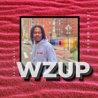 WZUP by Zach Graves