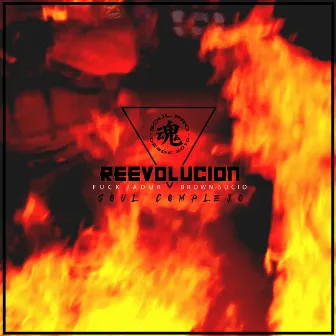 Reevolucion by SOUL COMPLEJO