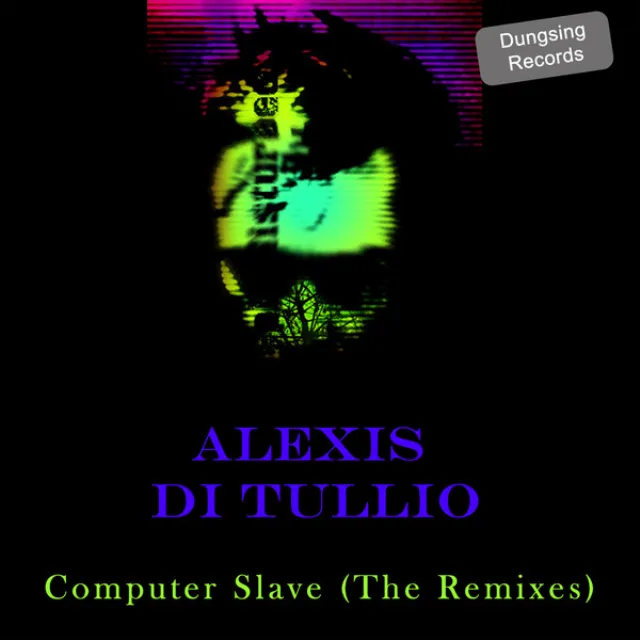 Alexis Di Tullio - Computer Slave (Original Mix) (Original Mix)