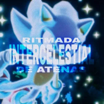 Ritmada Intercelestial De Atenas by DJ ZK3