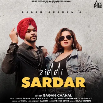 Ziddi Sardar by Gagan Chahal