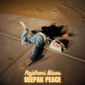 Rajdhani Blues by Deepak Peace