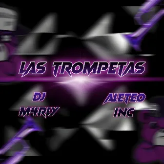 Las Trompetas by Dj M4rly