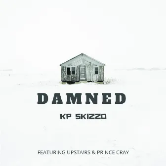 Damned by KP Skizzo