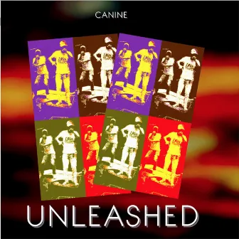 UNLEASHED by CANINE