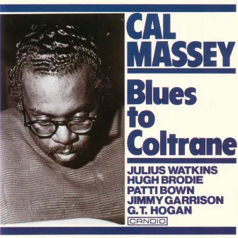 Blues To Coltrane by Cal Massey