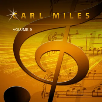 Carl Miles, Vol. 9 by Carl Miles