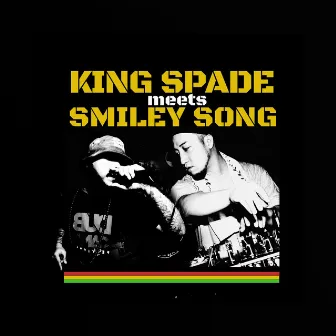 King Spade meets Smiley Song (Smiley Song Version) by King Spade