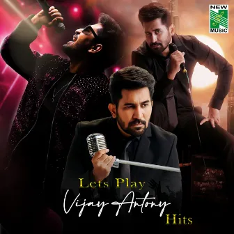 Lets Play Vijay Antony Hits by Simon K. King