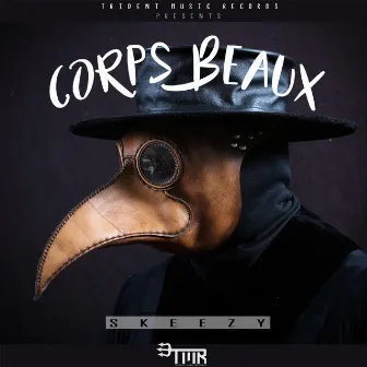 Corps Beaux by Skeezy Sensei