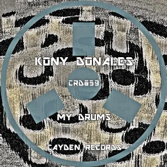 My Drums by Kony Donales