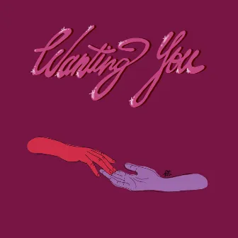 Wanting You by Mack Maajah