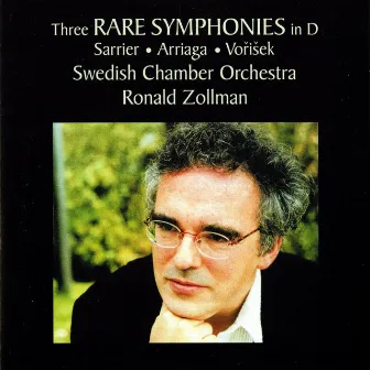 Sarrier - Arriaga - Vořišek: 3 Rare Symphonies in D by Ronald Zollman