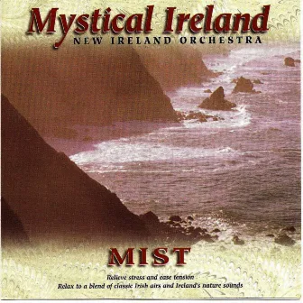 Mystical Ireland - Mist by New Ireland Orchestra