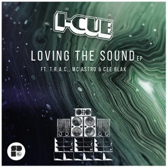 Loving the Sound EP by I-Cue