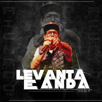 Levanta e Anda by Ricardo MC