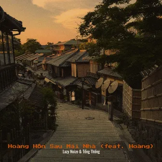 Hoàng Hôn Sau Mái Nhà by Lazy Noize