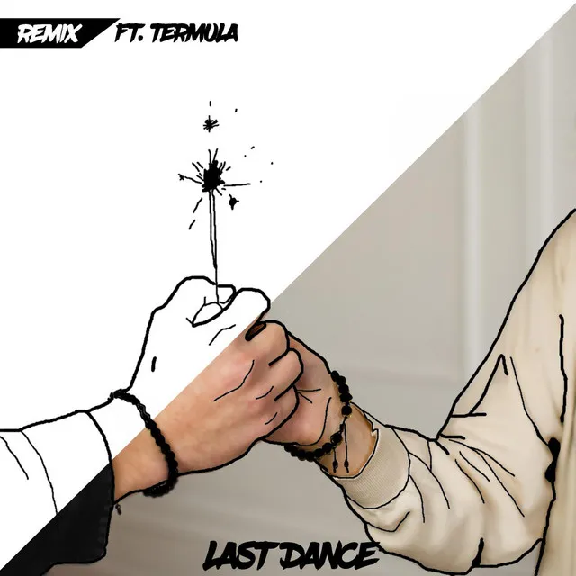 Last Dance [Remix]