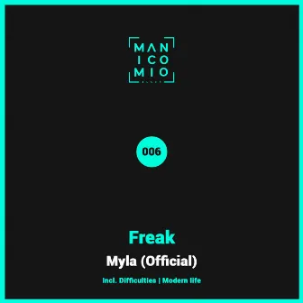 Freak by Myla (Official)