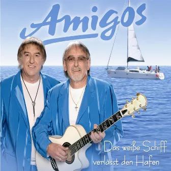 Das weiße Schiff verlässt den Hafen by Die Amigos