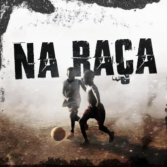 Na Raça by Márcio Local