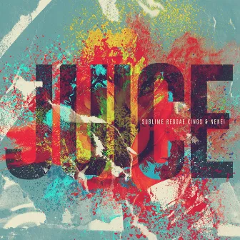 Juice by Sublime Reggae Kings