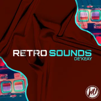 Retro Sounds by De'KeaY