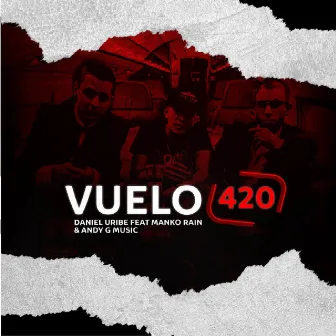 Vuelo 420 by Daniel Uribe