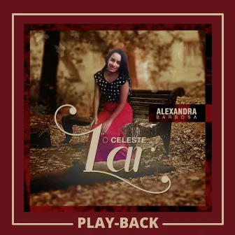 O Celeste Lar (Playback) by 