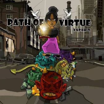 Path of Virtue by Yapah Q