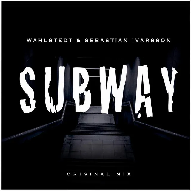 Subway - Original Mix