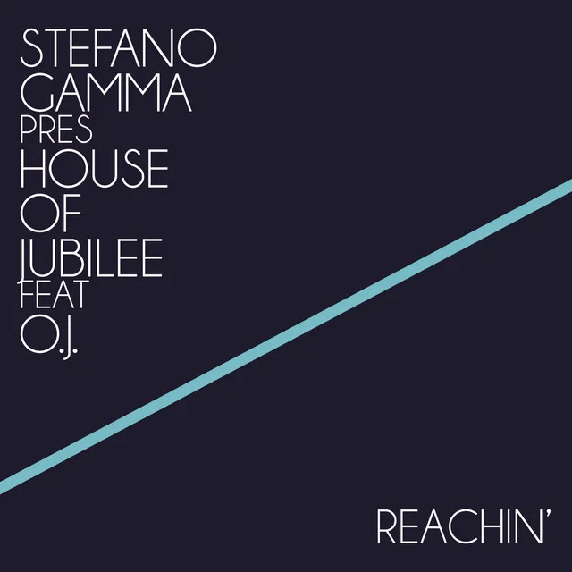 Reachin' - Stefano Gamma Tunnel Mix